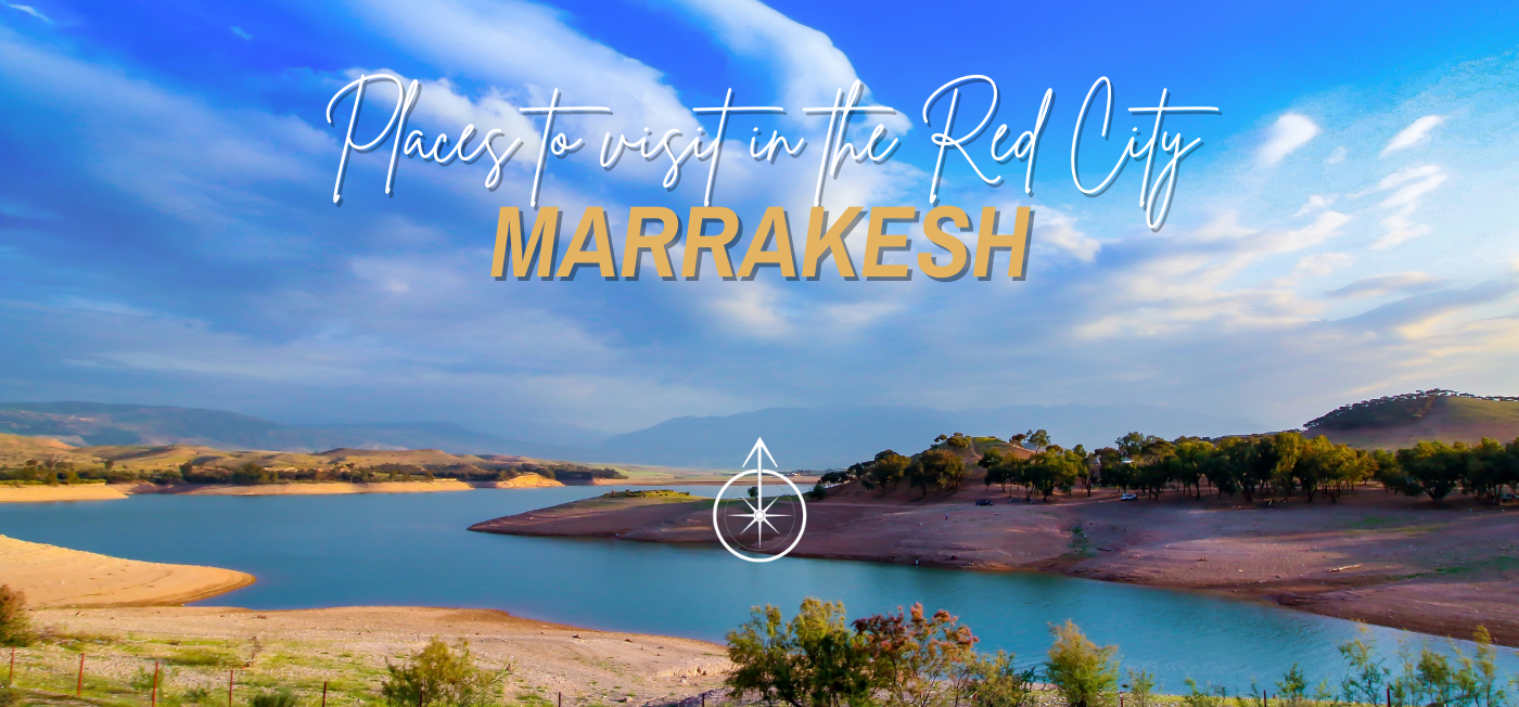 Explore the Red City of Morocco - Marrakech
