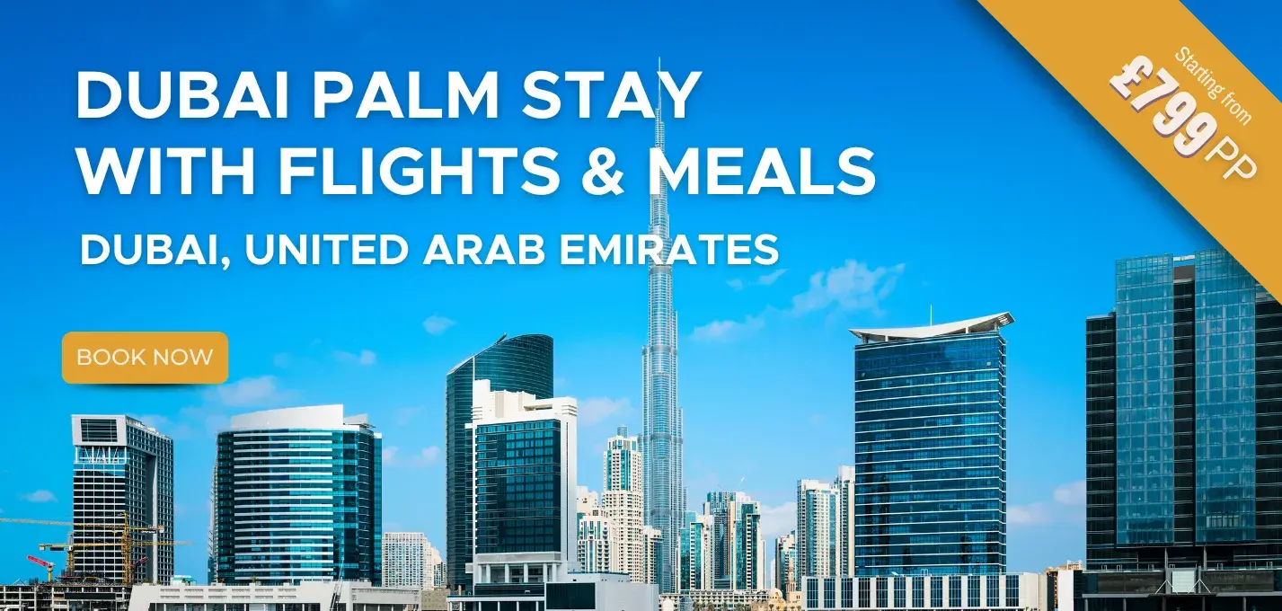 Dubai Palm Stay W/Flights and meals