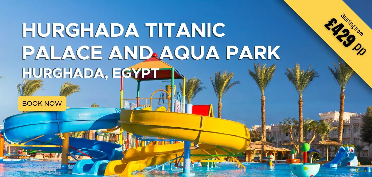Hurghada Titanic Palace and Aqua park W/Flights All-Inclusive