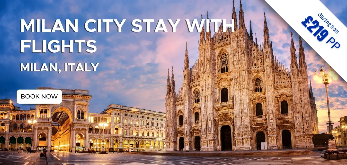 Milan City Stay W/Flights